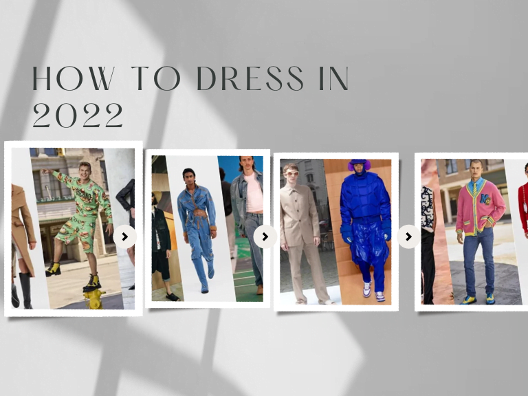 How To Dress In 2022